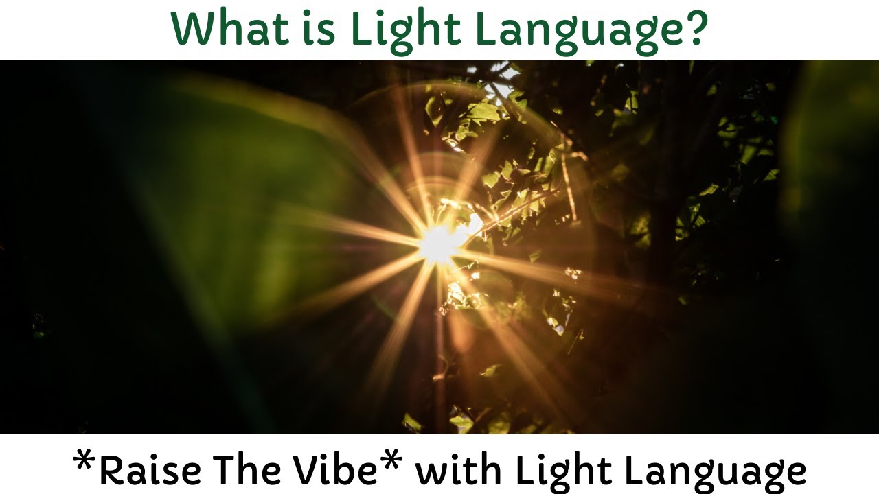 What Is Light Language YouTube What Is Light Language YouTube