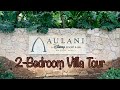 Aulani Dedicated 2 Bedroom Villa Walk-Through Tour