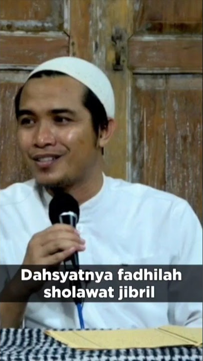 Dahsyatnya fadhilah sholawat jibril