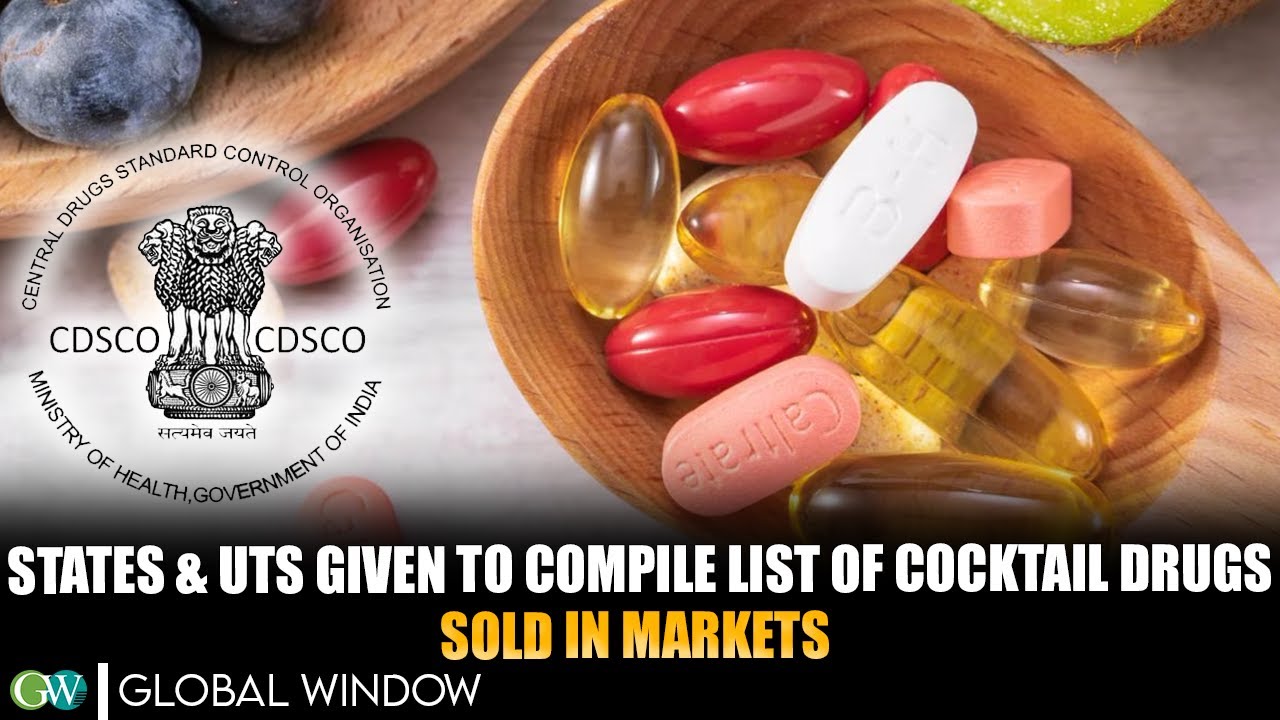 STATES UTs GIVEN TO COMPILE LIST OF COCKTAIL DRUGS SOLD IN MARKETS states-uts-given-to-compile-list-of-cocktail-drugs-sold-in-markets