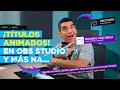 🔴 ¡GRATIS! textos ANIMADOS en OBS Studio ► Instala esta HERRAMIENTA