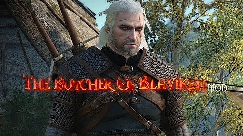 The Butcher Of Blaviken Mod 1.4