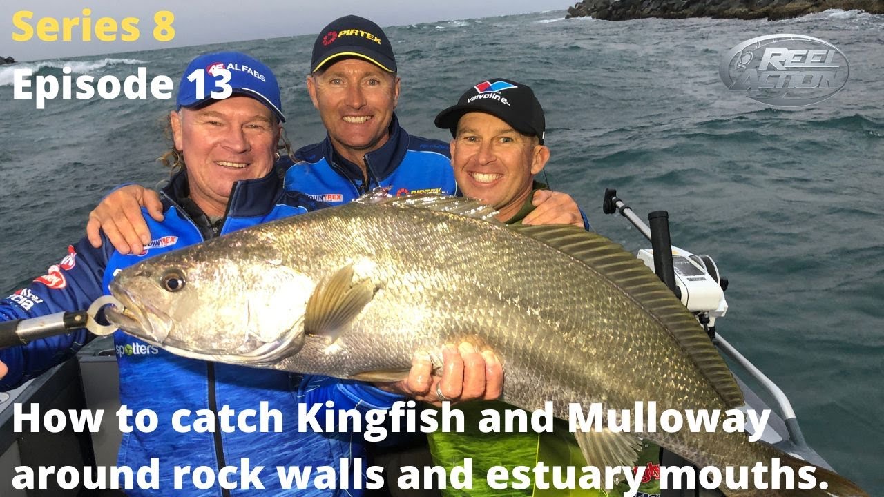 How to catch Kingfish and Mulloway around rock walls and estuary mouths.