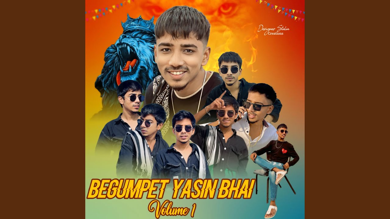 BEGUMPET YASIN BHAI VOLUME 1