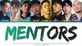 High School Rapper 4 Mentors (고등래퍼 4) - 'Mentors' (멘토스) [Color Coded Lyrics/HAN/ROM/ENG]