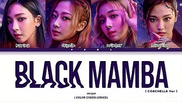 「COACHELLA VER 」aespa - Black Mamba ||Color Coded Lyrics
