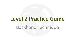 Level 2 Practice Plan - Backhand Technique