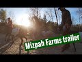 Welcome To Mizpah Farms (Trailer)