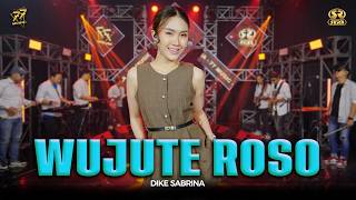 DIKE SABRINA - WUJUTE ROSO | Feat. OM SERA