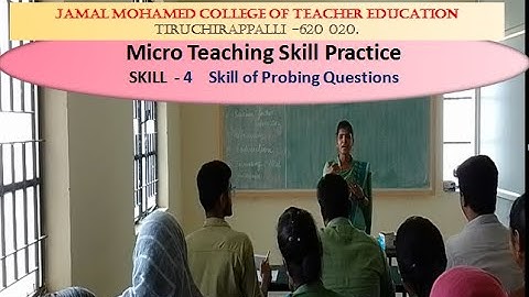 MICRO TEACHING SKILLS - Skill of Probing Questions