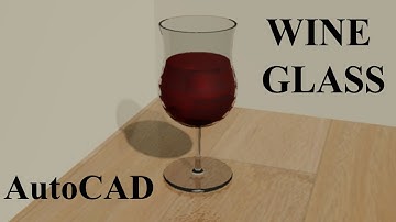 WINE GLASS | AUTOCAD TUTORIAL