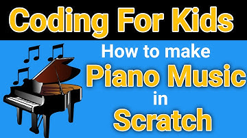 Coding For Kids in Hindi | How to make Piano Music in scratch | Piano Music in scratch |