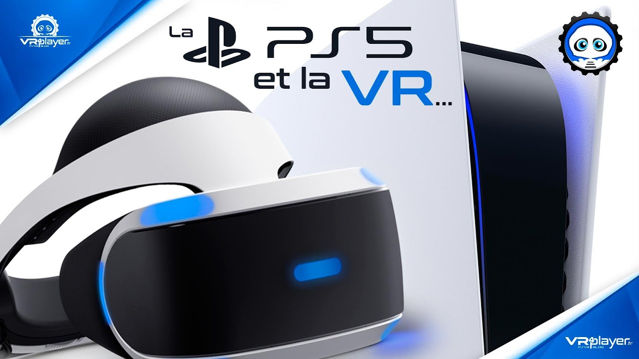 Sony prépare un casque de réalité virtuelle pour la PlayStation 5, mais il  ne sortira pas