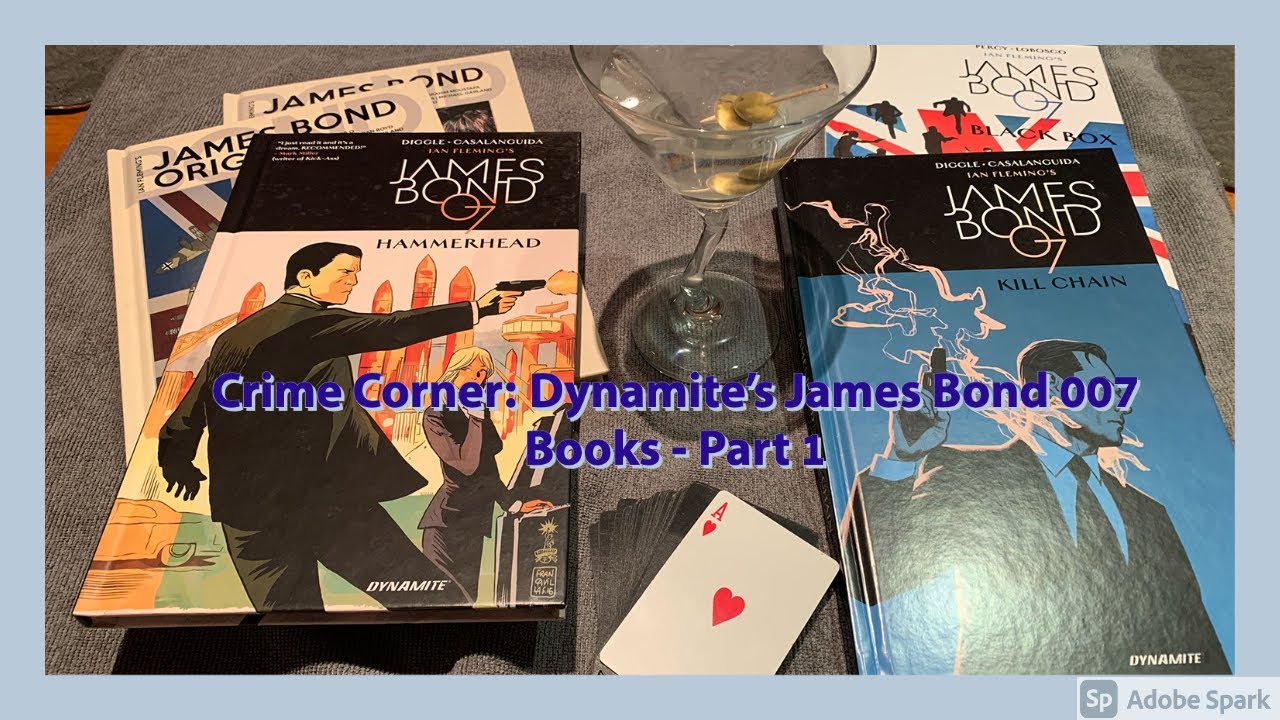 Crime Corner: Dynamite's James Bond 007 Books - Part 1 