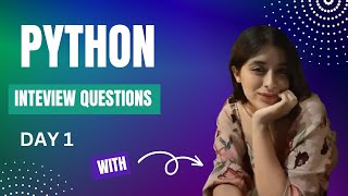 Python Interview Questions part 1