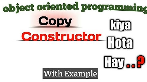 copy constructor in c++ in Hindi/Urdu