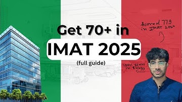 How to score 70+ in IMAT 2025