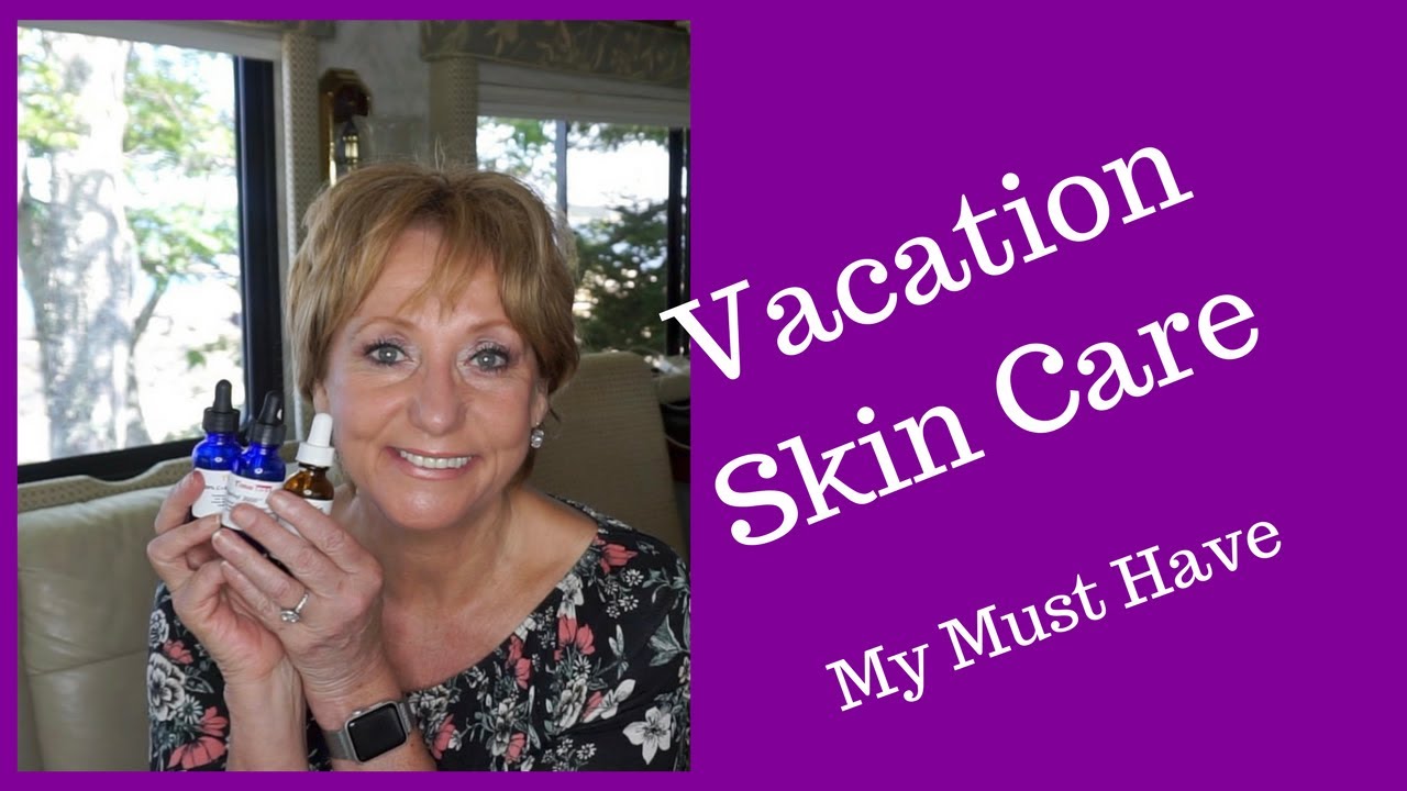 Skincare Basics for Mature Skin while on Vacation Camping