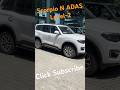 Mahindra Scorpio N Z8 ADAS 2025 Updated features shorts |#shorts |#viral |#mahindra2025 dra