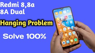 Redmi 8, 8A,8A DUAL Hang Problem | Redmi 8a Hang Problem | Redmi 8A Dual Hang Problem Solution screenshot 4