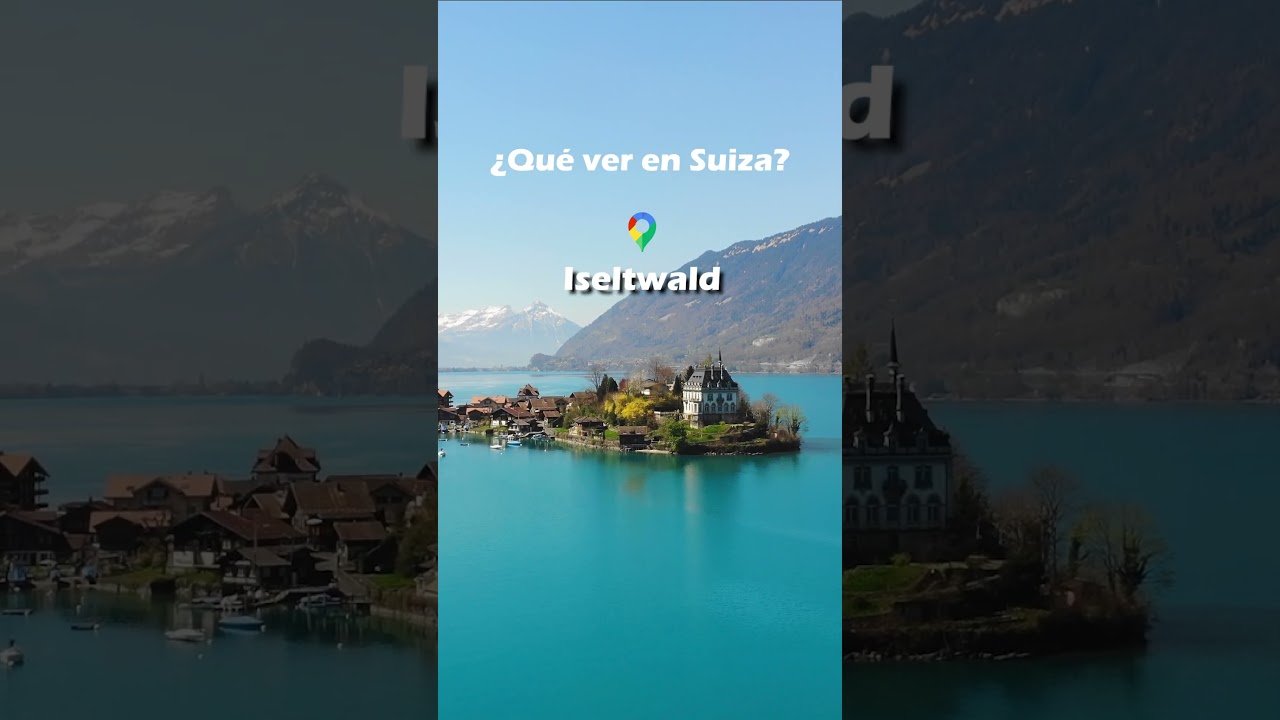 ¿Qué ver en Suiza? Parte 1 👉🏼 Iseltwald ♥️🇨🇭 