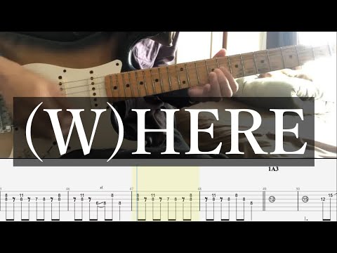 【ギターカバー 再アップ】(W)HERE - ヒトリエ【TAB譜あり】