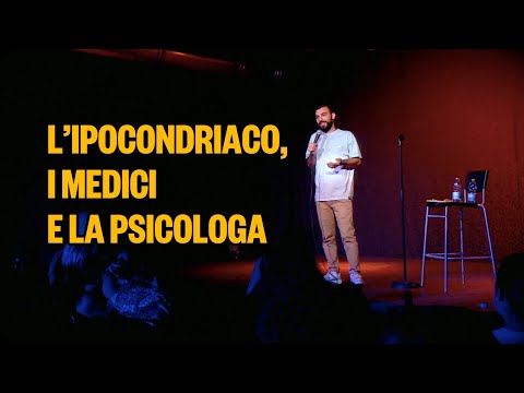 L'ipocondriaco, i medici e la psicologa | Sandro Cappai #StandUpComedy