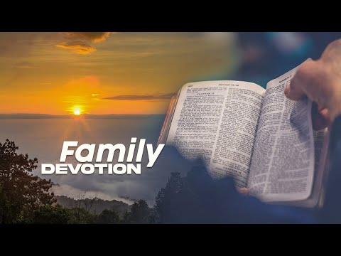 Family Devotion | The Godly Home: Heals Through Grace | 29/07/2026