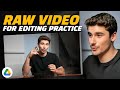 Raw footage for editing practice with download link  raw footage for editing practice