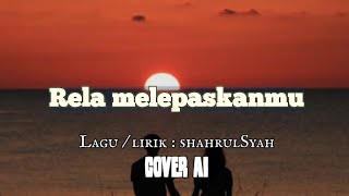 Rela melepaskanmu
