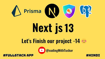 Full Stack Web Development with Next.js 13, TypeScript, Prisma, Next.js Auth, and Postgres