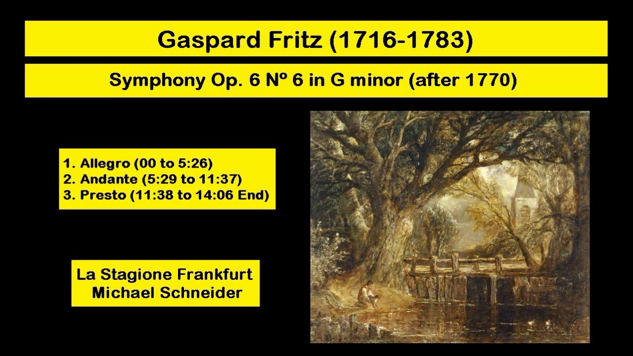 Gaspard Fritz (1716-1783) - Symphony Op. 6 Nº 6 in G minor (after 1770)
