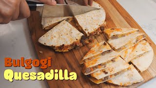 Bulgogi Quesadilla 간단 야채 치즈 듬뿍 불고기 퀘사디아 야채 먹는 아이 건강한 도시락 식단 아빠가 만드는 특별한 음식 흔한 재료로 맛 보장 healthy lunch