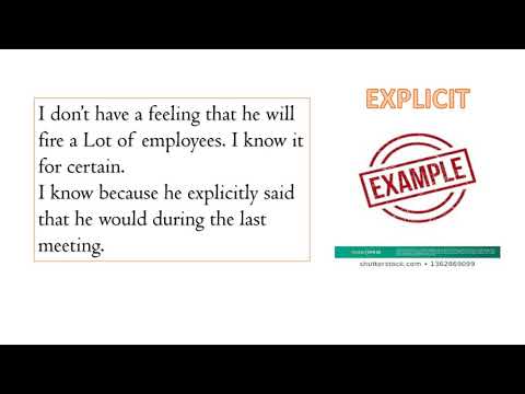 EXPLICIT VERSUS IMPLICIT What's the difference?