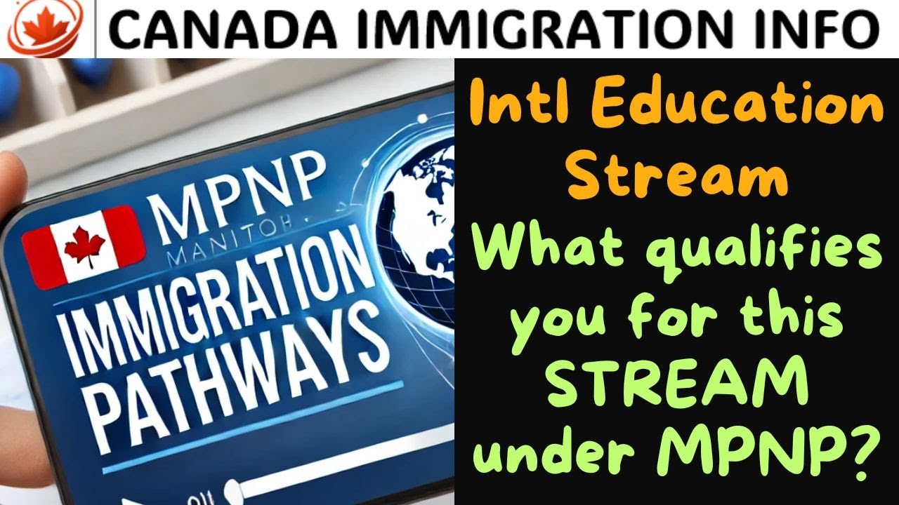 MPNP International Education Stream Explained Manitoba Indemand jobs