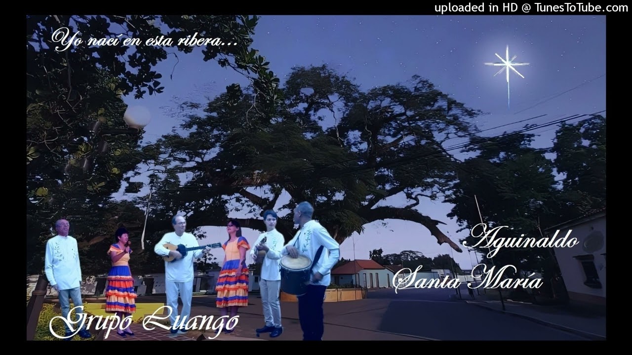 Aguinaldo  Santa María - Grupo Luango.