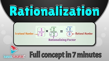 Class 9 Maths Number Systems - Rationalization | LearnFatafat