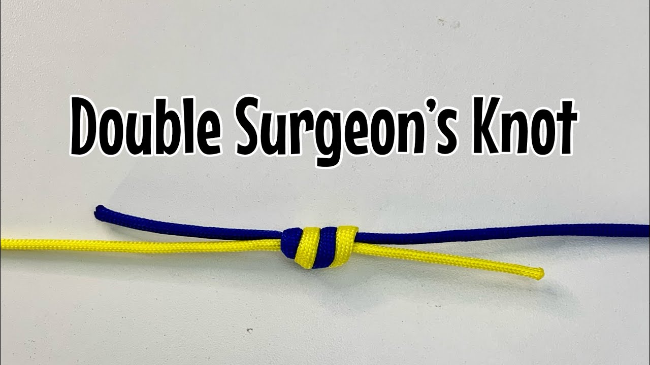 Double surgeon’s knot joining two cords together (super strong knot