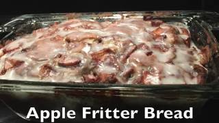 Country Apple Fritter Bread  HHH