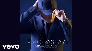 Eric Paslay - High Class (Audio)