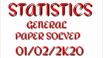 CU. B. COM. (HONOURS) 1ST SEMESTER|| STATISTICS  EXAMINATION|| PAPER SOLVED || 01/02/2K20
