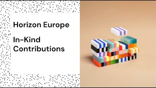 Horizon Europe - Legal and Finance: In-Kind Contributions