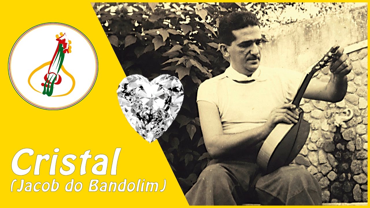 🧡TOCANDO BANDOLIM - Cristal (Jacob do Bandolim)