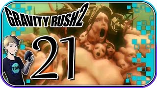 Gravity Rush 2 Walkthrough - Part 21: WHAT THE HELL IS THIS MONSTROSITY!? - FINAL BOSSES & ENDING!?