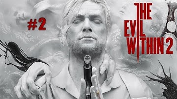 The Evil Within 2 (Ep. 2 – Union City)