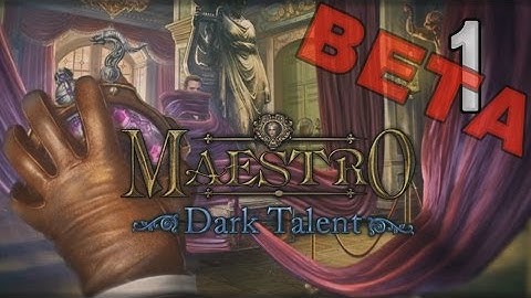 Maestro 4: Dark Talent - Beta Survey Demo - Preview - OPENING - Part 1
