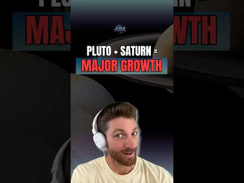 Pluto + Saturn = Major Growth