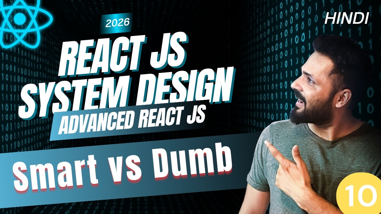 React System Design #11 Smart vs Dumb Components in React | Advanced ...