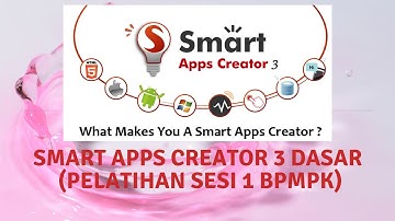 MEMBUAT APLIKASI ANDROID DENGAN SMART APPS CREATOR 3 (DASAR)