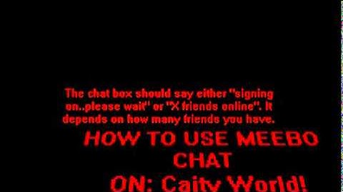 How to use Meebo chat on Caity World!